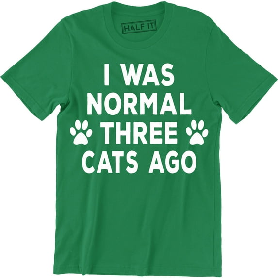 I Was Normal Three Cats Ago - Crazy Cat Boy Owner Men's Gift T-Shirt
