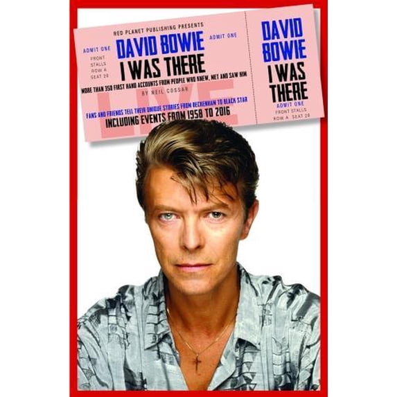David Bowie: I Was There