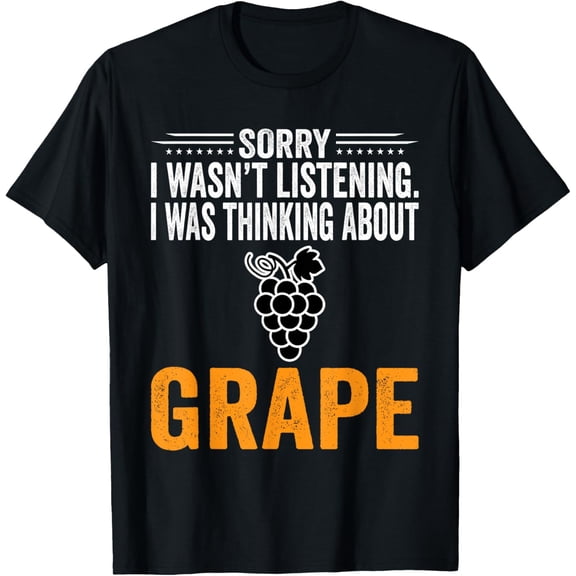 t-shirt I Was Thinking About Grape - Funny Grape Lover T-Shirt