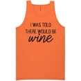 thumbnail image 1 of I Was Told There Would Be Wine Neon Tank Top, 1 of 1