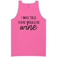 thumbnail image 1 of I Was Told There Would Be Wine Neon Tank Top, 1 of 1