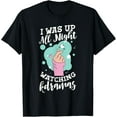 I Was Up All Night Watching KDramas Korean Drama TShirt