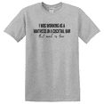 thumbnail image 1 of I Was Working As A Waitress In Cocktail Bar That Much True T-shirt, 1 of 5