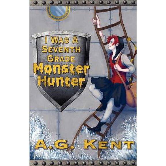 I Was a Seventh Grade Monster Hunter (the Stoker Legacy Book 1)