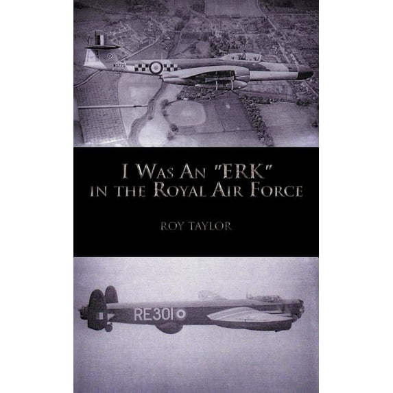 I Was an Erk in the Royal Air Force (Paperback)
