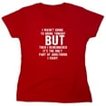thumbnail image 1 of I Wasn't Going Sarcastic Humor Novelty Funny Women's Casual Tees, 1 of 3