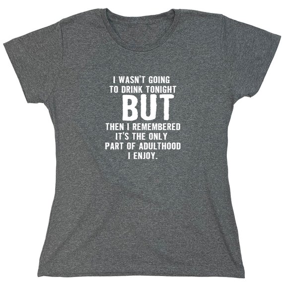 I Wasn't Going Sarcastic Humor Novelty Funny Women's Casual Tees