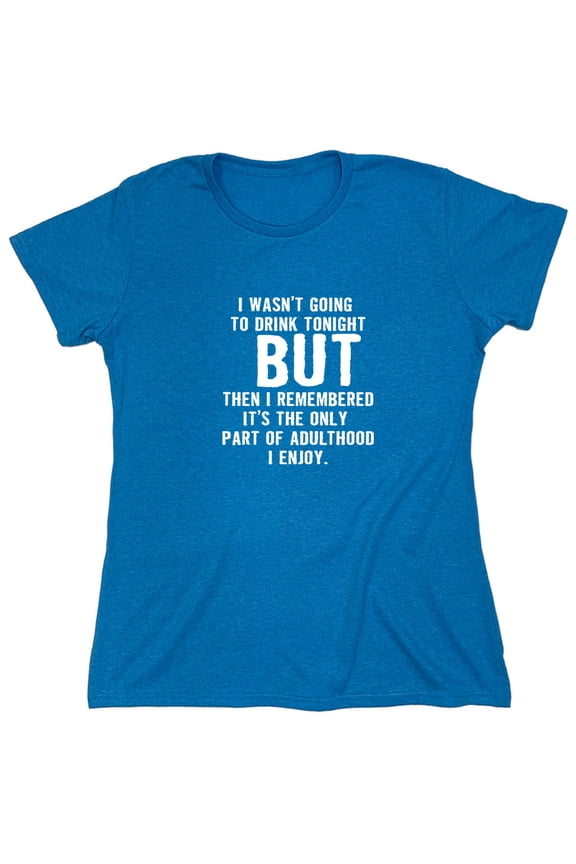 I Wasn't Going Sarcastic Humor Novelty Funny Women's Casual Tees