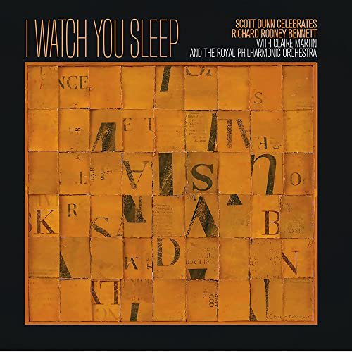 I Watch You Sleep: Scott Dunn Celebrates Richard Rodney Bennett (LP)