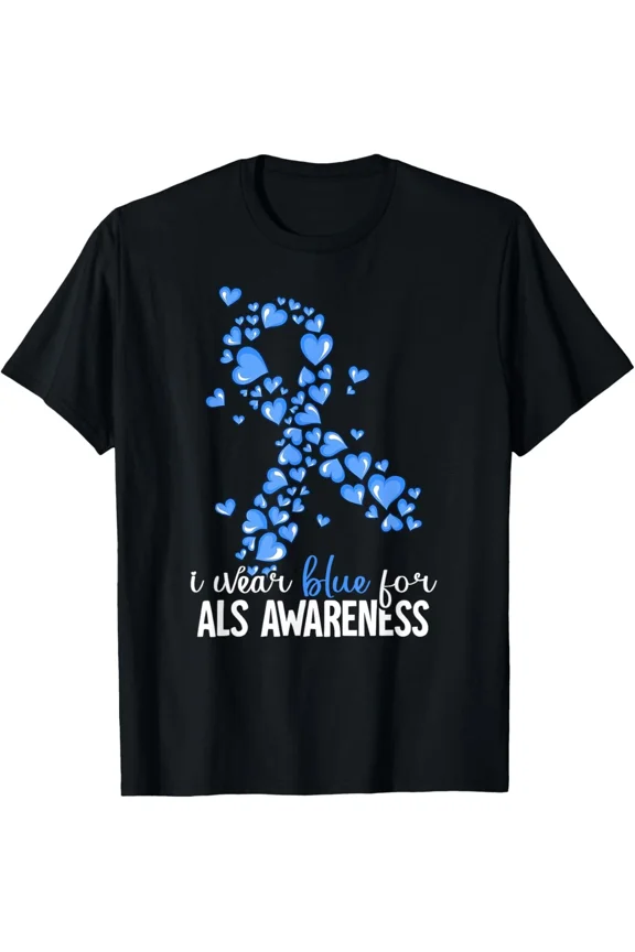 I Wear Blue For ALS Awareness Support Cause Apparel Design Unisex T-Shirt, up to size 5XL