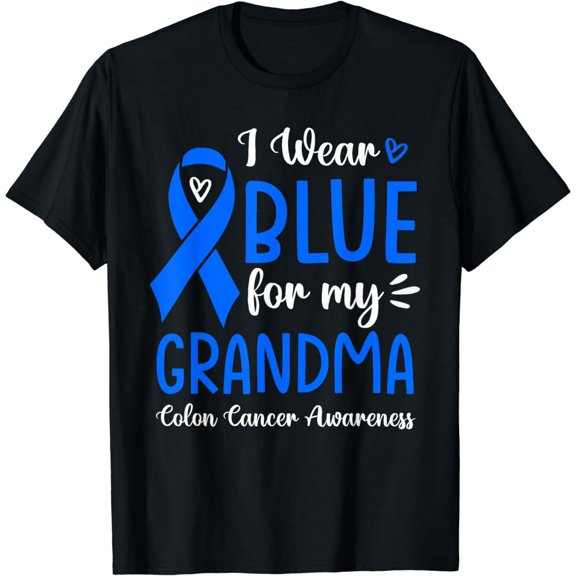 I Wear Blue For My Grandma Colon Cancer Awareness Family T-Shirt
