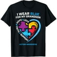 thumbnail image 1 of I Wear Blue For My Grandson Autism Awareness Grandparents T-Shirt, 1 of 4