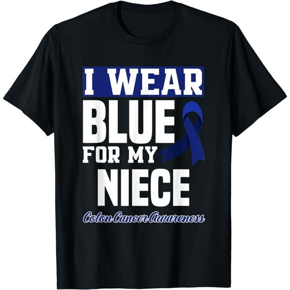 I Wear Blue For My Niece Colorectal Colon Cancer Awareness T-Shirt