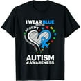 thumbnail image 1 of I Wear Blue For My Son Autism Mom Dad Autism Awareness T-Shirt, 1 of 4