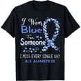 thumbnail image 1 of I Wear Blue For Someone ALS Awareness T-Shirt, 1 of 4