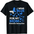 thumbnail image 1 of I Wear Blue for My Mom Diabetes Awareness Butterfly Gift T-ShirtMen's and women's gift, black and white T-shirt, size: Extra large S-4XL, 1 of 4