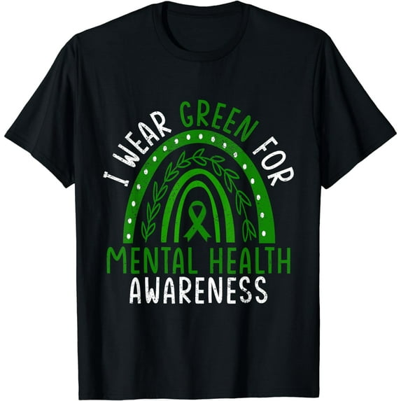 I Wear Green For Mental Health Awareness Month T-Shirt