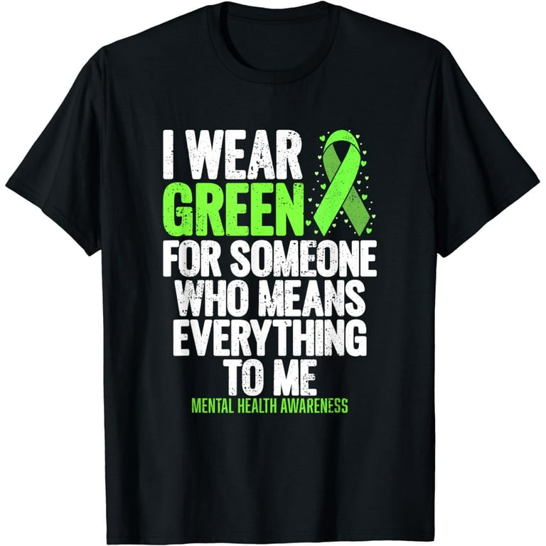 Fight The Stigma Green Ribbon Mental Health T-Shirt Fight The Stigma Green Ribbon Mental Health T-Shirt