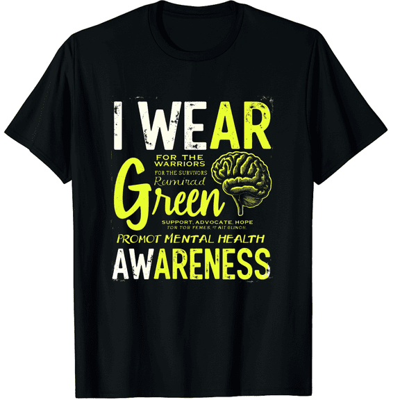 I Wear Green for Mental Health Awareness Fight The Stigma Graphic Black T-Shirt for Men and Women