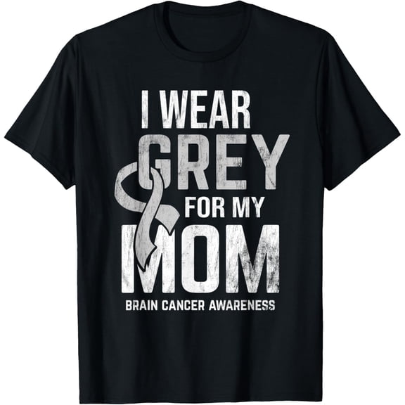 I Wear Grey For Mom Brain Cancer Awareness Brain Tumor T-Shirt mens t shirt，black，women，funny，misfits，men，journey