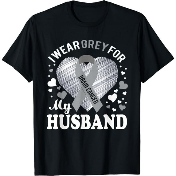 I Wear Grey For My Husband Brain Cancer Awareness T Shirt