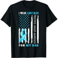 thumbnail image 1 of I Wear Light Blue For My Dad Prostate Cancer Awareness T-Shirt, 1 of 3