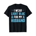 thumbnail image 1 of I Wear Light Blue For My Husband Prostate Cancer Awareness T-Shirt All Size S-5Xl, 1 of 4