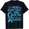 thumbnail image 1 of I Wear Light Blue For My Pop Pop Prostate Cancer Awareness T-Shirt All Size S-5Xl, 1 of 4