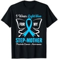 thumbnail image 1 of I Wear Light Blue For My Step-Mother Prostate Cancer Awarene T-Shirt All Size S-5Xl, 1 of 4