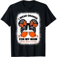 thumbnail image 1 of I Wear Orange For My Mom Ms Multiple Sclerosis Awareness T-Shirt, 1 of 3