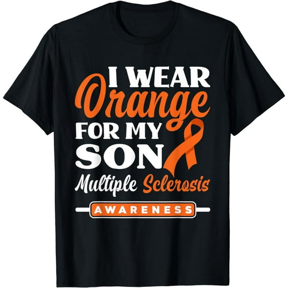 I Wear Orange For My Son Multiple Sclerosis Awareness T-Shirt