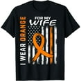 thumbnail image 1 of I Wear Orange For My Wife Multiple Sclerosis Awareness Flag T-Shirt, 1 of 4