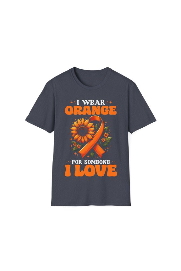 I Wear Orange For Someone Leukemia Cancer Awareness Month TShirt