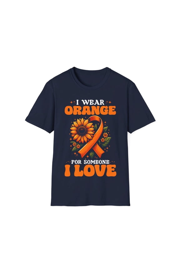 I Wear Orange For Someone Leukemia Cancer Awareness Month TShirt