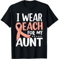 thumbnail image 1 of I Wear Peach For My Aunt Uterine Cancer Awareness T-Shirt, 1 of 2