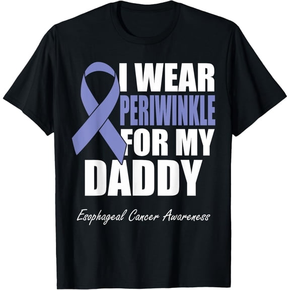 I Wear Periwinkle For My Daddy Esophageal Cancer Awareness T-Shirt