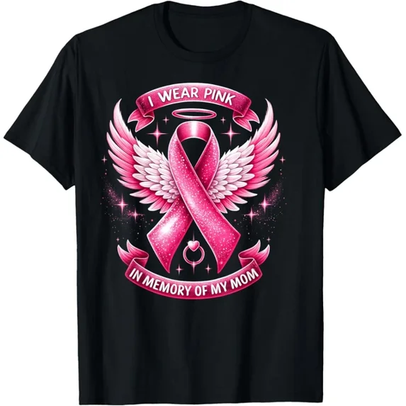I Wear Pink For Memory Of My Mom Breast Cancer Family T-Shirt Unisex S-5XL Hot Trending Shirt, Vintage Birthday Gift