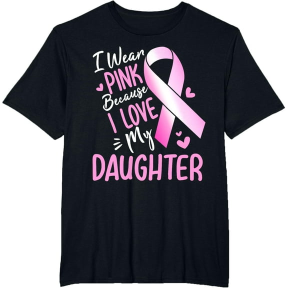 I Wear Pink For My Daughter Breast Cancer Awareness T-ShirtMen and women can wear, black T-shirts, gifts. Age: M,L，XL 2XL, 3XL, 217XL