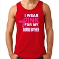 thumbnail image 1 of I Wear Pink For My Grandmother Printed Tank Top Man Tee Color Red Medium, 1 of 2