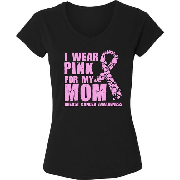 I Wear Pink For My Mom Breast Cancer Awareness TShirt for Women Awareness Ladies V-Neck T-Shirt - S M L XL 2XL Graphic Tee - Pink Ribbon Women Gift Shirt