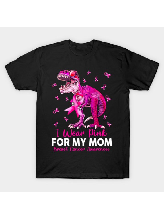 I Wear Pink For My Mom T-Shirt Sizes S-5Xl GooGate