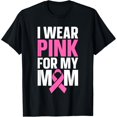 thumbnail image 1 of I Wear Pink For My Mom T-Shirt, 1 of 7