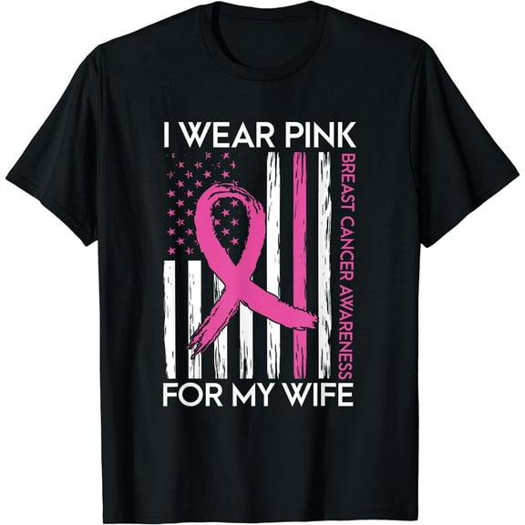 I Wear Pink For My Wife Breast Cancer Month Support Squad T-Shirt