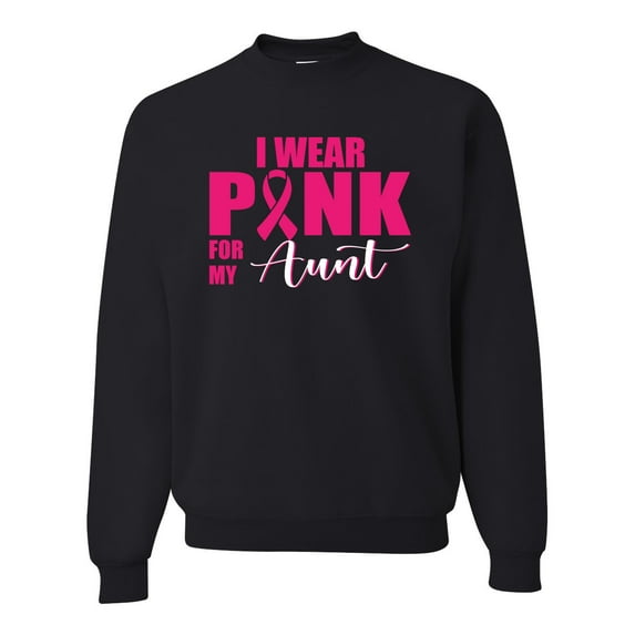 I Wear Pink for My Aunt Survivor Awareness Unisex Crewneck Graphic Sweatshirt, Black, Small