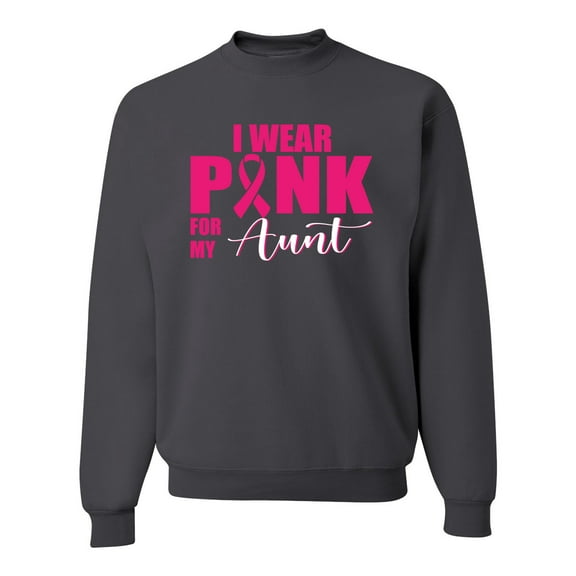I Wear Pink for My Aunt Survivor Awareness Unisex Crewneck Graphic Sweatshirt, Charcoal, X-Large