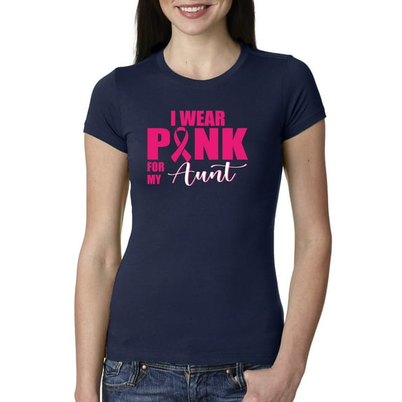 I Wear Pink for My Aunt Survivor Awareness Womens Slim Fit Junior Tee, Navy, Large