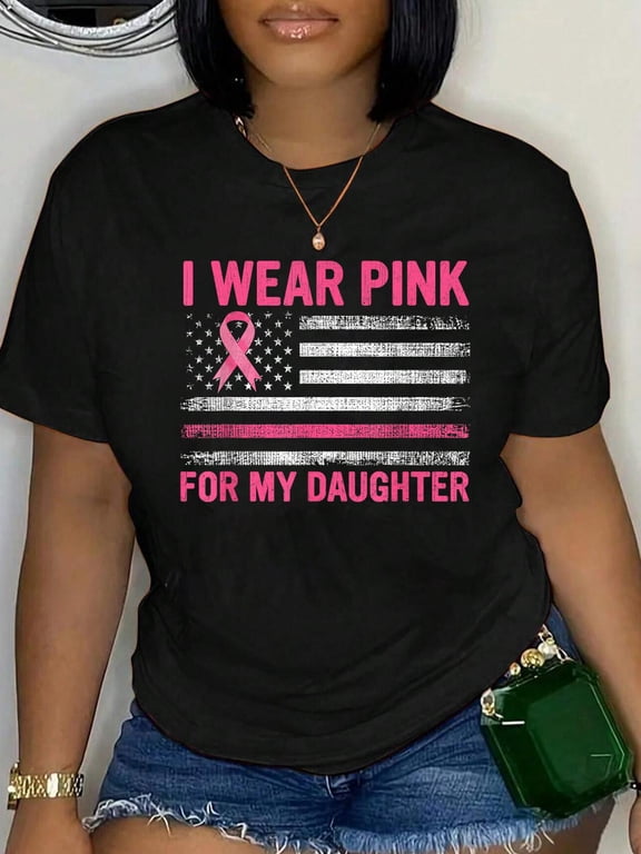 I Wear Pink for My Daughter Breast Cancer Awareness Support T-Shirt
