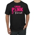 thumbnail image 1 of I Wear Pink for My Friends Survivor Awareness Men's Graphic T-Shirt, Black, 4XL, 1 of 3
