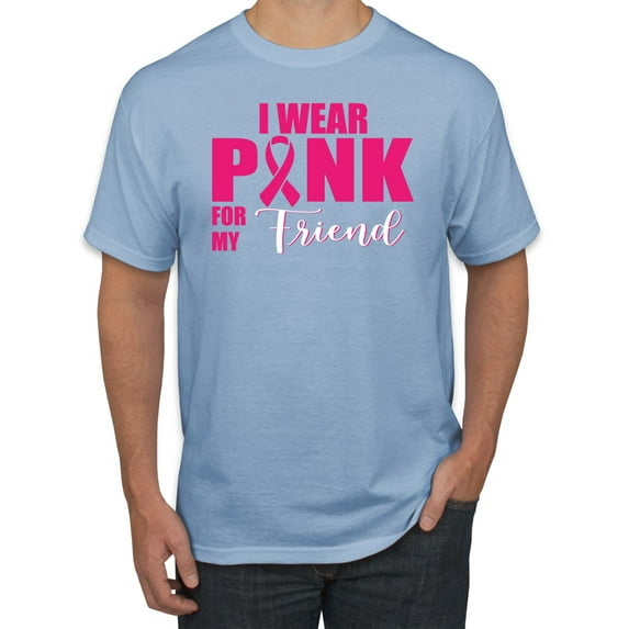 I Wear Pink for My Friends Survivor Awareness Men's Graphic T-Shirt, Light Blue, Medium