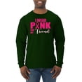 thumbnail image 1 of I Wear Pink for My Friends Survivor Awareness Mens Long Sleeve Shirt, Forest Green, Medium, 1 of 3